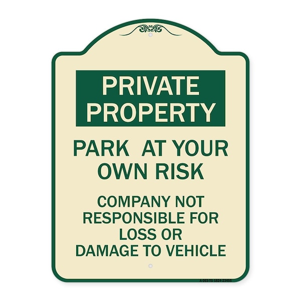 Signmission Park at Your Own Risk Company Not Responsible for Loss or Damage to Vehicle, A-DES-TG-1824-23495 A-DES-TG-1824-23495 - main